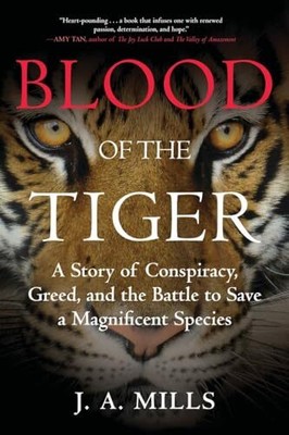 Blood Of The Tiger, Mills, J. A.