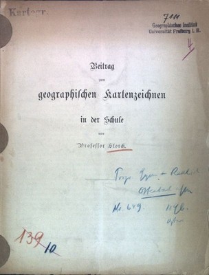 Beitrag zum geographischen Kartenzeichnen in der Schule; Storck, Prof.: