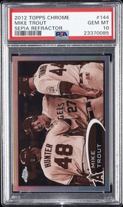 2012 TOPPS CHROME SEPIA REFRACTOR #144 MIKE TROUT 22/75 PSA 10