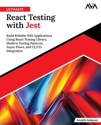 Sreejith Salgunan | Ultimate React Testing with Jest | Taschenbuch | Englisch