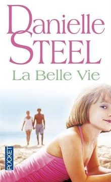 La Belle Vie von STEEL, Danielle | Buch | Zustand sehr gut