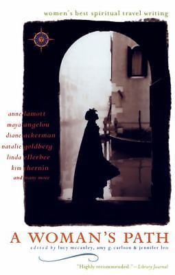 Woman's Path : Women's Best Spiritual Travel Writing by Amy Greimann Carlson ...