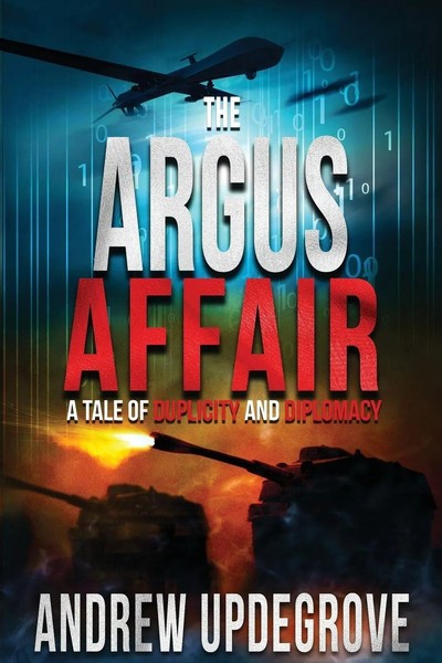 Andrew Updegrove | The Argus Affair, A Tale Of Duplicity And Diplomacy (Frank...-image