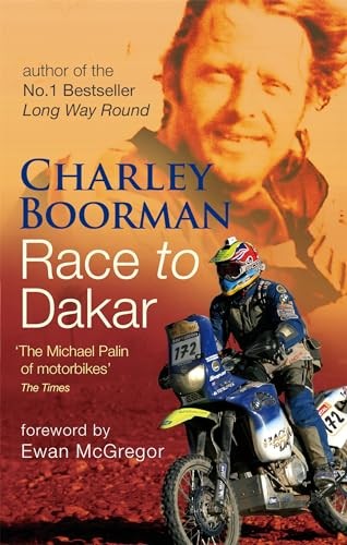 Race To Dakar-Charley Boorman