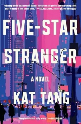 Five-Star Stranger: A Novel, Tang, Kat