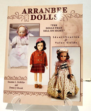 Arranbee Dolls The Dolls That Sell On Sight By Suzanne DeMillar Dennis Brevik