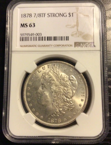 1878 7/8 TF Strong Morgan Silver Dollar $1 NGC MS63, 7 over 8. Beautiful Strike!