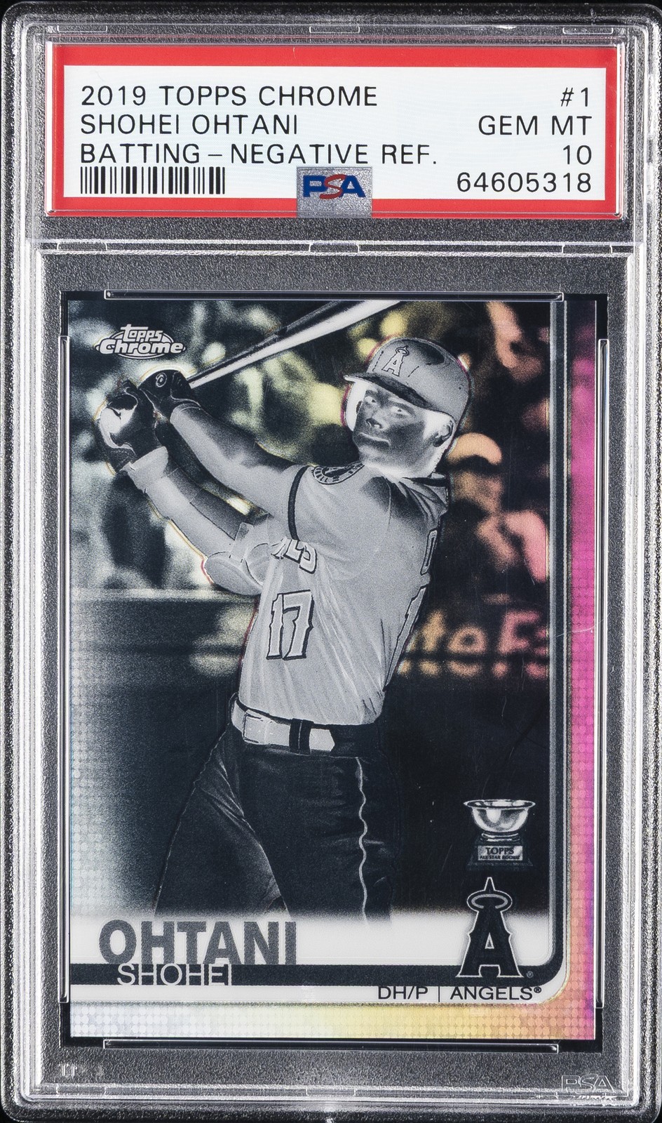 2019 TOPPS CHROME NEGATIVE REFRACTOR #1 SHOHEI OHTANI PSA 10