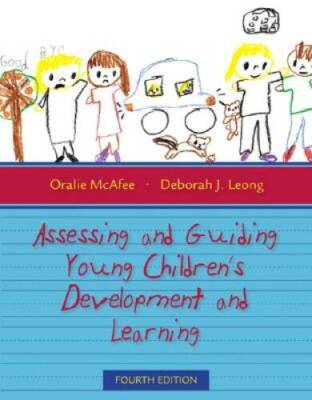 Assessing and Guiding Young Childrens Development and Learning ( - VERY GOOD