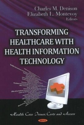 Transformation des Gesundheitswesens mit Gesundheitsinformationstechnologie - 9781613244173