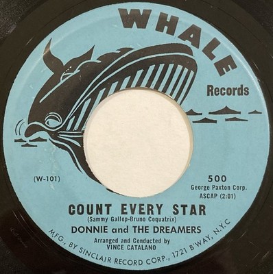 Donnie & The Dreamers   Count Every Star   Whale Records - 500   1961 45 RPM 7''