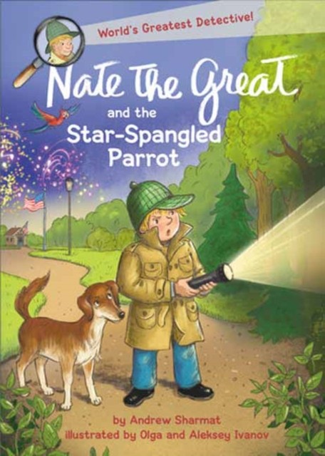 Nate the Great and the Star-Spangled Parrot by Andrew Sharmat (Hardback Book)