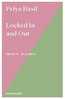 Locked In And Out Priya Basil