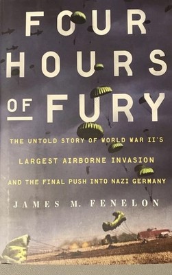 FOUR HOURS OF FURY by James M. Fenelon  / New Hardcover