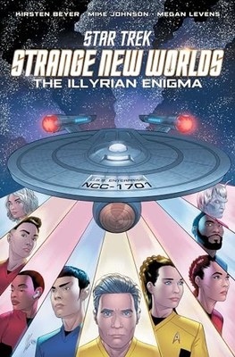 Star Trek: Strange New Worlds--The Illyrian Enigma by Kirsten Beyer NEW