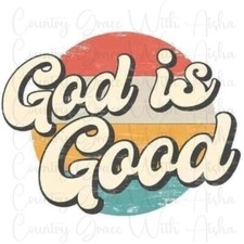 Sublimation Transfer God Is Good Ready To Press Heat Transfer