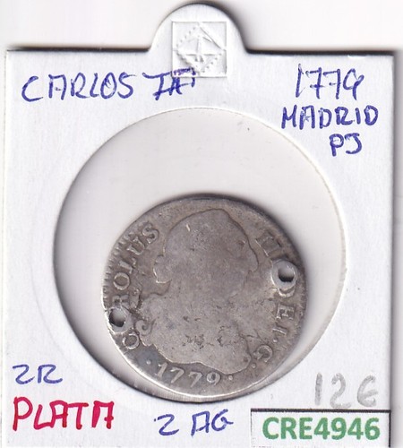 CRE4946 MONEDA ESPAÑA CARLOS III 2 REALES 1779 MADRID PJ AGUJEROS PLATA
