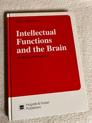 Intellectual Functions and the Brain - Hans J. Markowitsch |   Zustand sehr gut