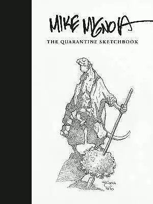 Mike Mignola: The Quarantine Sketchbook, Mike Mign