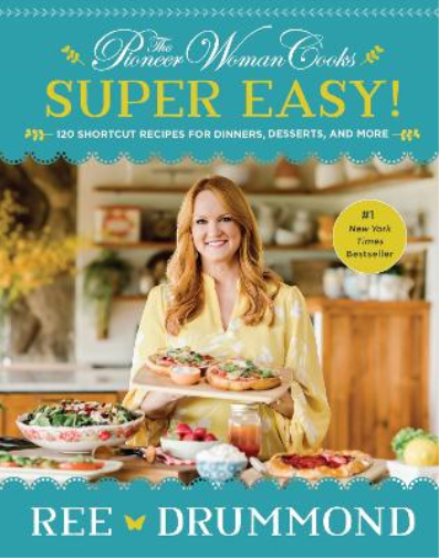 Ree Drummond The Pioneer Woman Cooks--Super Easy! (Copertina rigida)