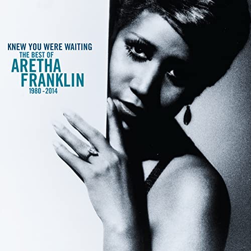 Aretha Franklin Knew You Were Waiting- the Best of Aretha Franklin 1980- 2014