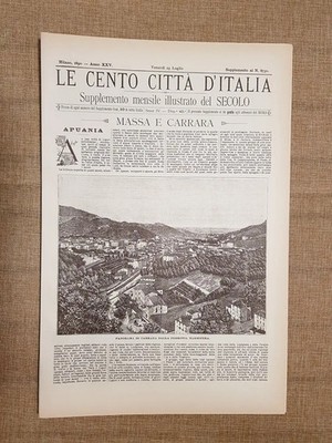 Le Cento Città d'Italia 25 July 1890 Massa e Carrara Century Dream Reprint