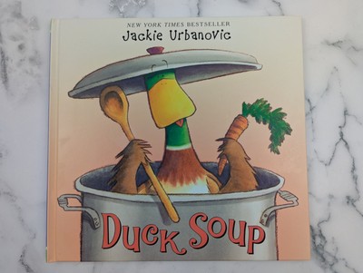 Duck Soup by Jackie Urbanovic Hardcover | eBay