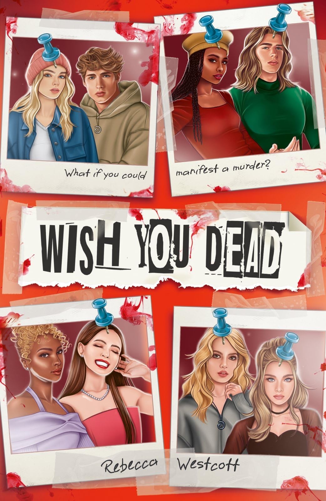 Wish You Dead by Rebecca Westcott - - Image 2