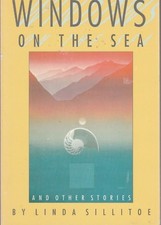 Windows on the Sea and Other Stories Linda Sillitoe Paperback New 