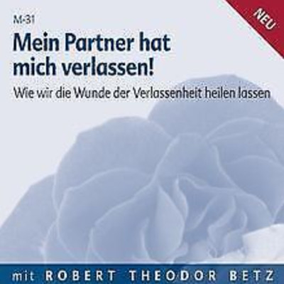 Mein Partner hat mich verlassen von Robert Bet | Hörbuch