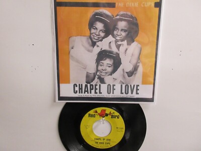 💥' THE DIXIE CUPS ' HIT 45 + PICTURE [Chapel Of Love] 1964 !💥 | eBay