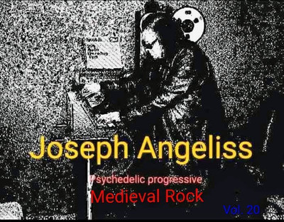 Joseph Angeliss Psychedelic Progressive Medieval Rock Vol. 20 Rock Record