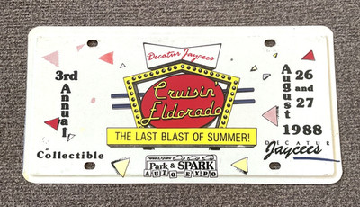 RARE 1988 DECATUR JAYCEES CRUISIN ELDORADO PARK AND SPARK EXPO LICENSE PLATE