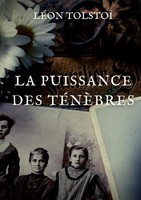 LéOn Tolstoï | La Puissance Des TéNèBres | Taschenbuch | FranzöSisch (2022)