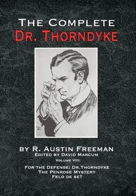 The Complete Dr. Thorndyke - Volume VIII | R Austin Freeman | Englisch | Buch