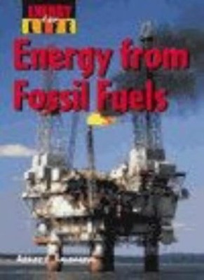 Energy for Life: Fossil Fuels Paper,Robert Snedden