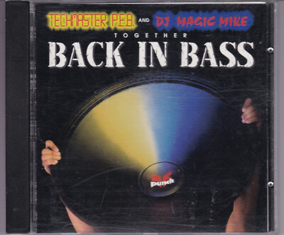 CD TECHMASTER P.E.B. & DJ MAGIC MIKE ''BACK IN BASS'' 1996 MIAMI BASS ELECTRO RAP