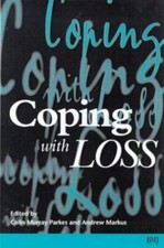 Coping with Loss: Helping Patients and Their Families by Parkes, Colin Murray