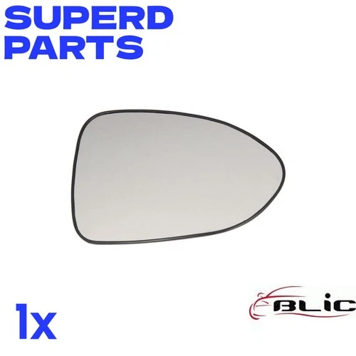 BLIC 6102-53-2001560P SIDE MIRROR GLASS OE REPLACEMENT NEW