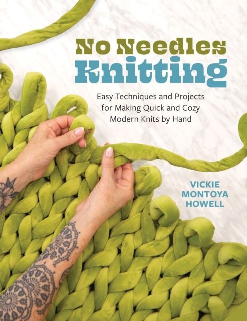 No Needles Knitting by Vickie Howell Paperback