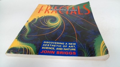 			Fractals: The Patterns of Chaos : a New Aesthetic of Art, Science		