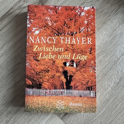 Zwischen Liebe und Lüge - Buch Nancy Thayer - Roman - Zustand gut