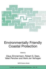 Environmentally Friendly Coastal Protection: Proceedings of the NATO Advanced Re