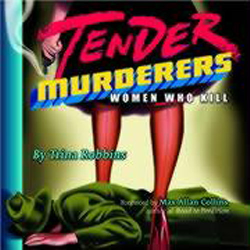 Tender Murderers: Women Who Kill (Taschenbuch) - Bild 1 von 1