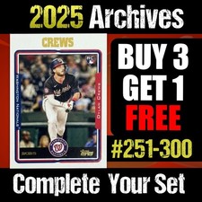2025 Topps Archives Baseball Base Singles #251-300 YOU PICK Complete Your Set