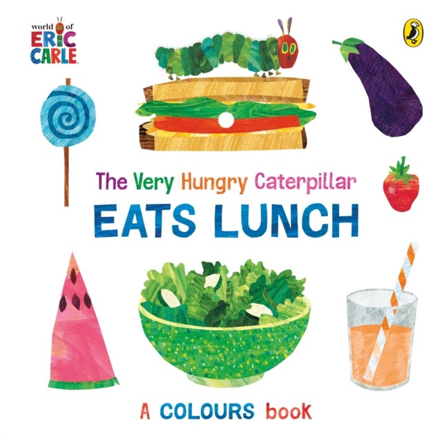 Puffin The Very Hungry Caterpillar Eats Lunch: A Colours Book - Image 3