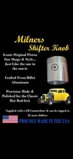 Milners Shifter Knob - Authentic Styled Piston Shifter Knob - American Graffiti