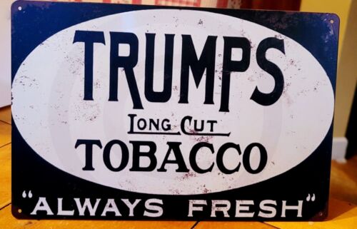 Trumps Long Cut Tobacco Metal Tin Sign 8 X 12 Inches In Size Man Cave New