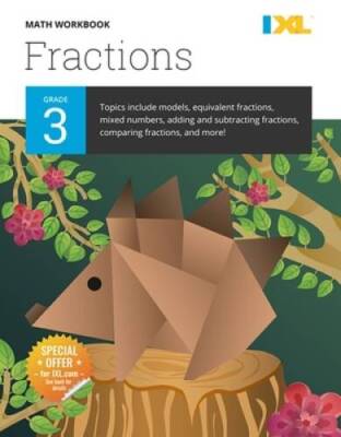 IXL Math Workbook: Grade 3 Fractions - Paperback By IXL Learning - GOOD
