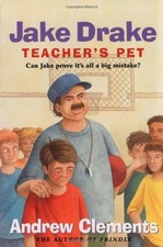Jake Drake, Teacher's Pet by Clements, Andrew